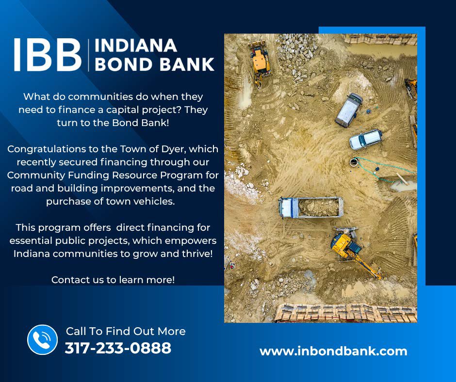Congratulations to the Town of Dyer on their recent infrastructure project. Visit inbondbank.com to learn how IBB programs can foster growth in your community👍