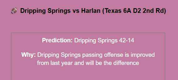 Top25PublicHSFB's tweet image. PREDICTION: Texas 6A-D2 Second Rd

Dripping Springs vs Harlan

Another rematch of a playoff game last year.

#TXHSFB @LoneStarPrepsTX @dctf @texashsfootball @Texan_Live #HSFootball #arearound #UIL #state #road2state