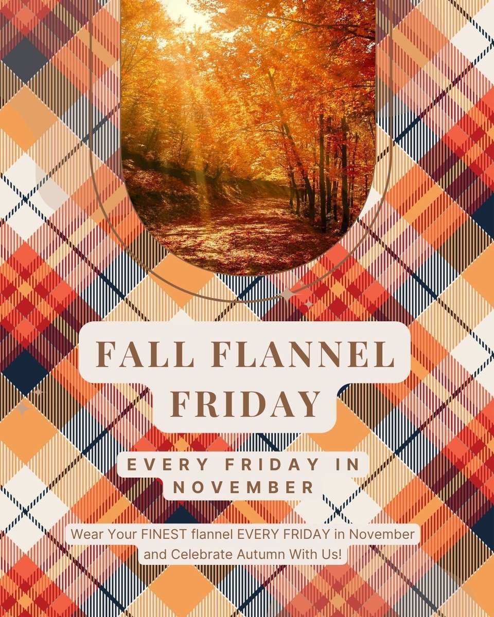 🍂 Our final Fun Flannel Friday for November is tomorrow! 🍁
Break out your finest flannel and show off those fall vibes every Friday in November! 👕✨