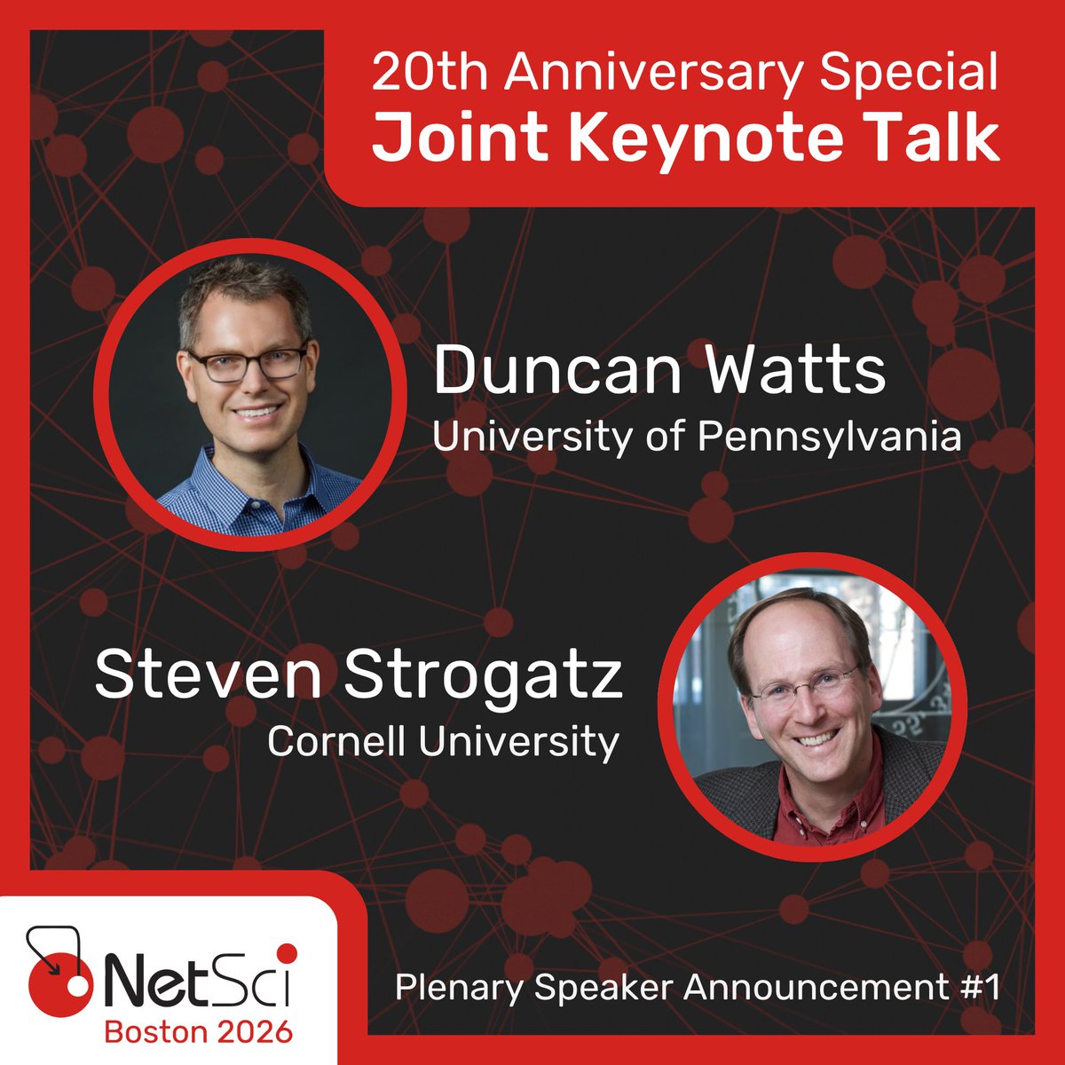 NetSciConf's tweet image. 𝗗𝘂𝗻𝗰𝗮𝗻 𝗪𝗮𝘁𝘁𝘀 &amp;amp; 𝗦𝘁𝗲𝘃𝗲𝗻 𝗦𝘁𝗿𝗼𝗴𝗮𝘁𝘇 will give their first-ever 𝗷𝗼𝗶𝗻𝘁 𝗸𝗲𝘆𝗻𝗼𝘁𝗲 at NetSci 2026! Don’t miss this rare conversation between two pioneers!
Call for abstracts: tinyurl.com/3tbj2v83 
Call for satellites: tinyurl.com/42sru6kz