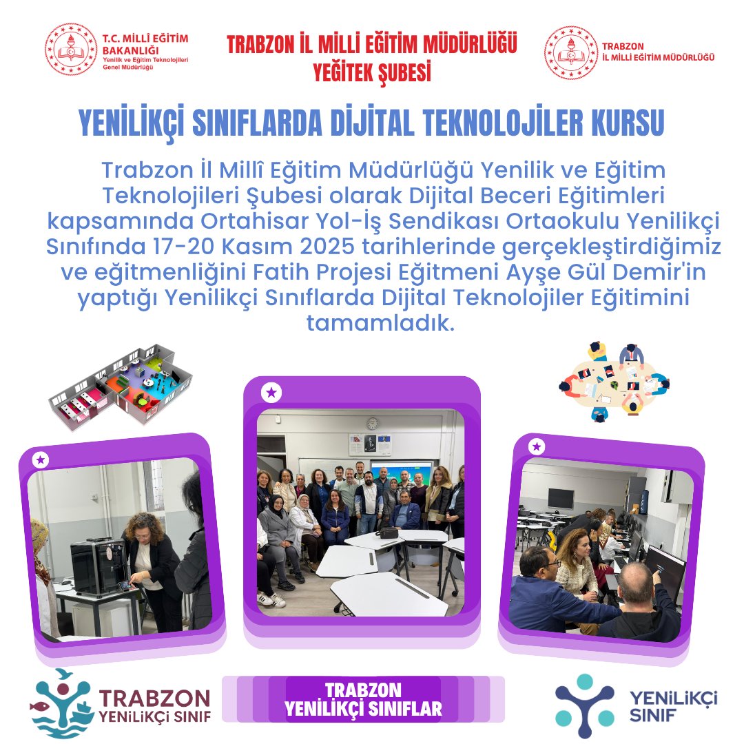 Trabzon İl MEM YEĞİTEK Şubesi olarak 17-20 Kasım 2025 tarihlerinde gerçekleştirdiğimiz Yenilikçi Sınıflarda Dijital Teknolojiler Kursumuzu tamamladık. Bu alandaki kurslarımız devam edeceksek...
<a href="/yedamlaci/">Yunus Emre DAMLACI</a> <a href="/mebyegitek/">Yenilik ve Eğitim Teknolojileri Genel Müdürlüğü</a> <a href="/hasan_uygun91/">hasan uygun</a> <a href="/Trabzon_MEM/">Trabzon İl Milli Eğitim Müdürlüğü</a>