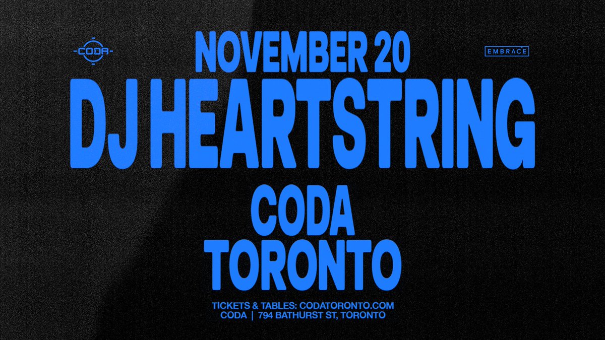 TONIGHT: DJ HEARTSTRING bring their signature high emotion and hard-hitting energy to CODA💙
Set times below:
9:00PM - Doors
9:00 - Larry Benjamin
9:30 - Chiara Manchia
10:30 - DJ HEARTSTRING
12:30AM - Larry Benjamin
*all set times are subject to change
🎟️ ticketweb.ca/event/dj-heart…