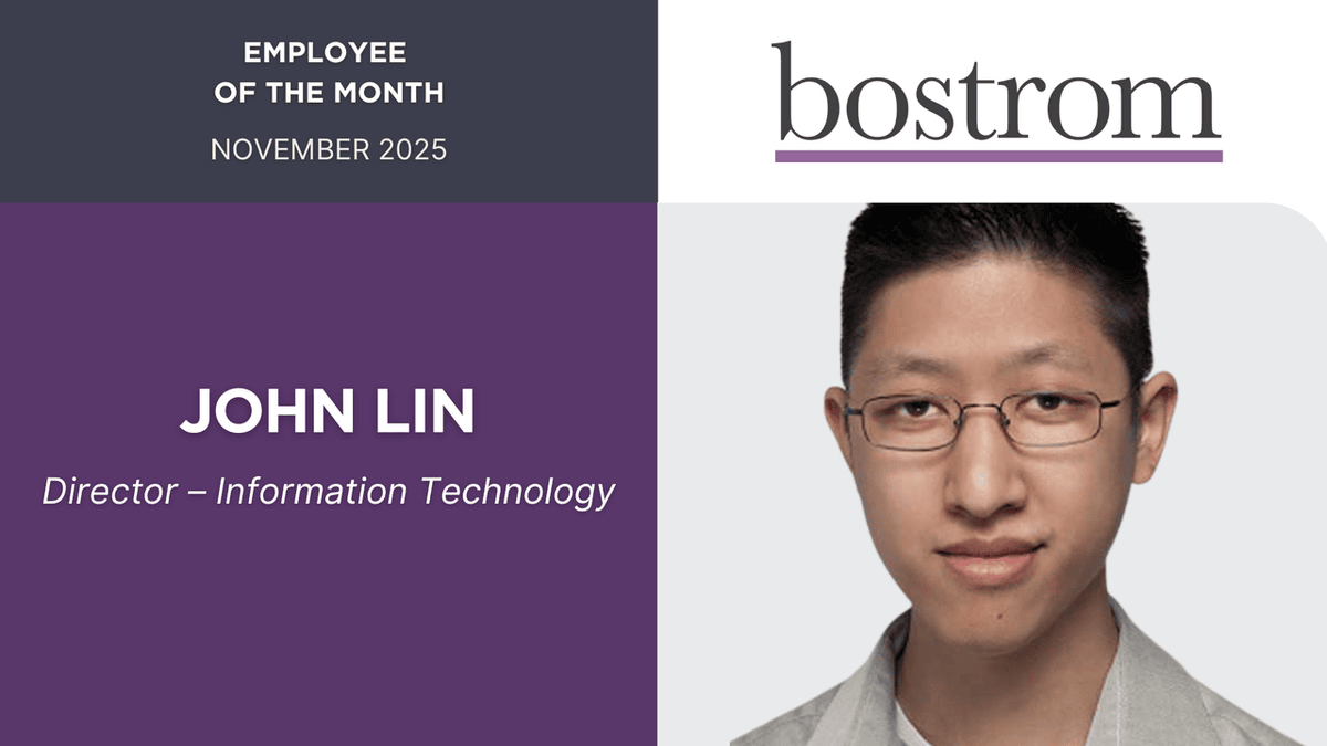 Congratulations to Bostrom's November Employee of the Month, John Lin!

John consistently supports our clients and staff, contributes to the DEI Team, and handles it all with grace and professionalism. Thank you, John, for your leadership and continued excellence!
