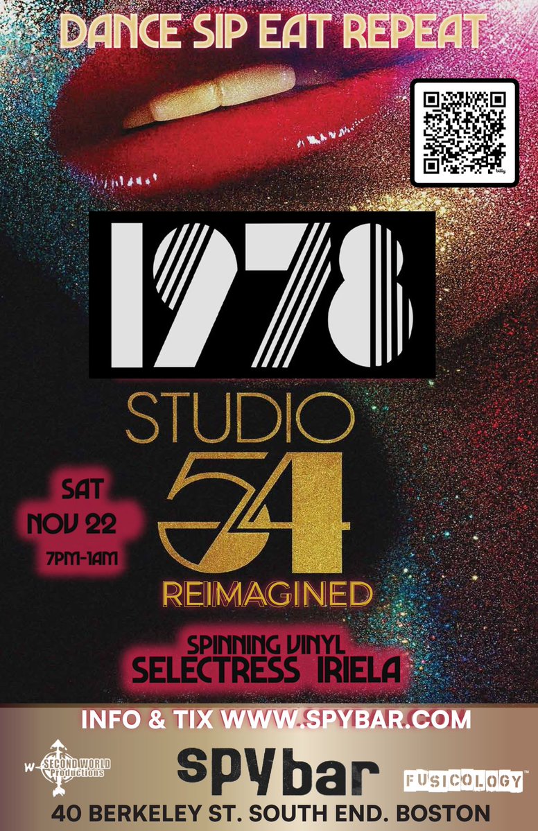 Iriela's tweet image. SATURDAY is almost here! 11-22~ The next edition of the 1978! Studio 54 Reimagined experience! Scan the QR Code for Early Bird Tickets while they last #Boston! @1978events #SPYBAR #SelectressIRIELA #Vinyl #Soul #HipHop #Disco #HouseMusic #Funk #DanceBoston #BestBostonParties