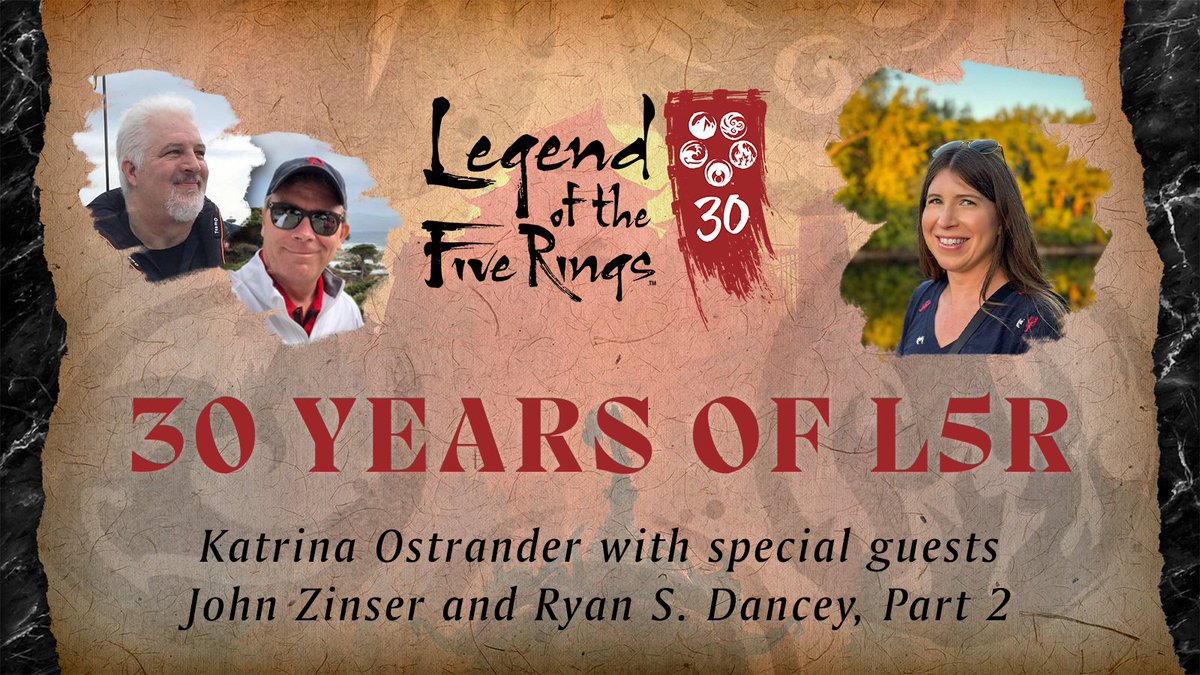 AconyteBooks's tweet image. Episode 2 of the “30 Years of Legend of the Five Rings” podcast series is out now! 

Host, Katrina Ostrander continues her conversation with Legend of the Five Rings co-creators John Zinser and Ryan Dancey.  

Read or Listen Now: legendofthefiverings.com/30-years-of-l5…