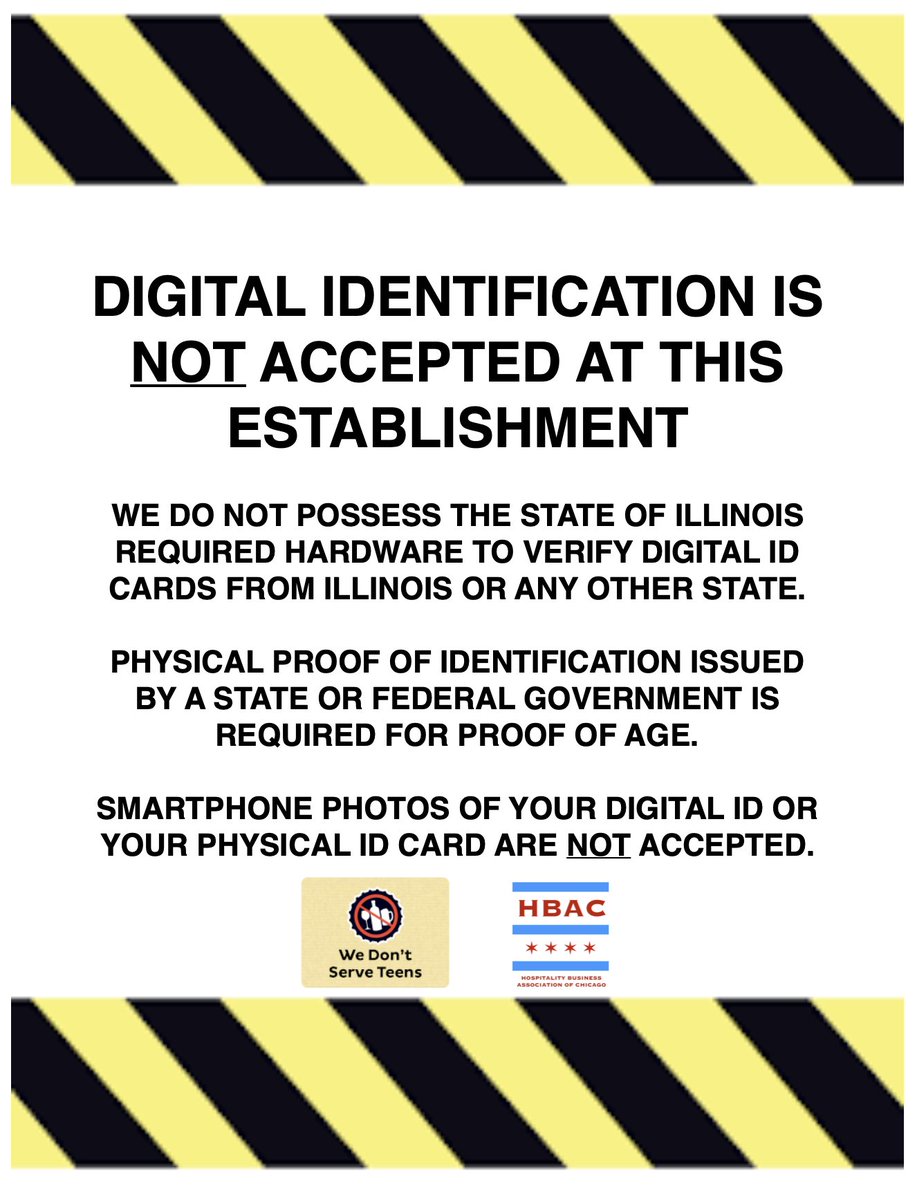 UPDATED signage for bars, restaurants, and music venues in Chicago that will not be accepting Digital IDs for proof of age at this time. 

Download your own sign here: bit.ly/4oSLVUv
