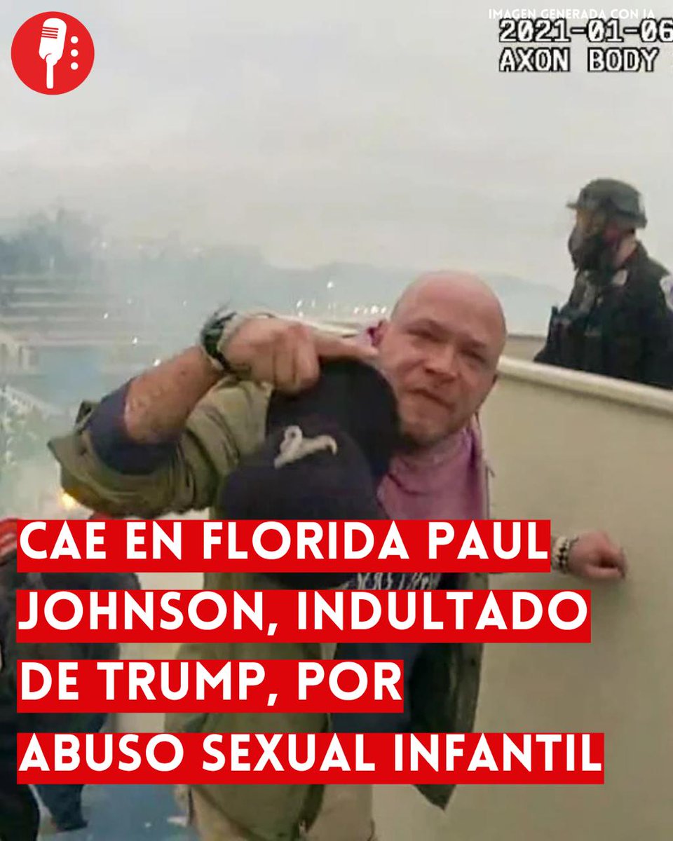 ⭕ OJO | CAE EN FLORIDA PAUL JOHNSON, INDULTADO POR TRUMP, ACUSADO DE ABUSO SEXUAL A MENORES

Andrew Paul Johnson, de 44 años y beneficiario de un indulto de Donald Trump (<a href="/POTUS/">President Donald J. Trump</a>) por su participación en el asalto al Capitolio, fue arrestado en Florida por múltiples cargos de