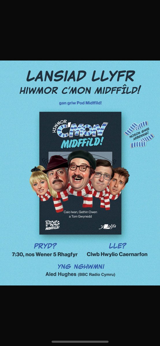 podmidffild's tweet image. 📚 Dewch i noson lansio Hiwmor C’mon Midffîld!
🎉 Mynediad AM DDIM a chyfle i brynu’r llyfr
🎶 Miwsig arbennig gan Gethin Griffiths (Ciwb)
🎙️ Aled Hughes yn cyflwyno
❓ Cwis C’mon Midffîld i bawb!

📅 Rhagfyr 5ed
🕢 7:30pm
📍 Clwb Hwylio Caernarfon

Bydd hi’n dda gweld pawb! 🙌✨