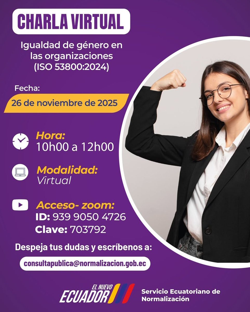 INEN_EC's tweet photo. Participa en la charla “Igualdad de género en las organizaciones (ISO 53800:2024)” 
  
🗓️ 26 de noviembre de 2025  
🕙 10h00 a 12h00 

🔗 Regístrate aquí 👉 https://t.co/KUljvsWXEg https://t.co/KmYeFBSJnB