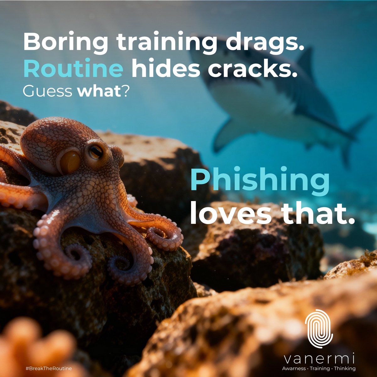 vanermi_com's tweet image. Boring training drags.
Routine hides cracks. 
Guess what? 

#Phishing loves that.
#BreakTheRoutine

Relaxed like the octopus… 🐙 while something big approaches? 🦈 

#Vanermi #BuildingASaferDigitalTomorrow
#Awareness #Cybersecurity
#CognitiveSecurity #HumanCentricSecurity