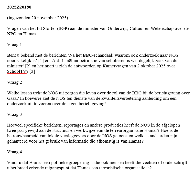 Repelsteeltje21's tweet image. Heel mooi!👍
@chris_stoffer heeft Kamervragen gesteld over de Israëlverslaggeving van de NOS, en het lesmateriaal over Israël dat de NPO levert aan scholen.

Onderwijsvrijheid en persvrijheid zijn geen vrijbrief voor indoctrinatie van scholieren.
&amp;gt;&amp;gt;
tweedekamer.nl/kamerstukken/k…