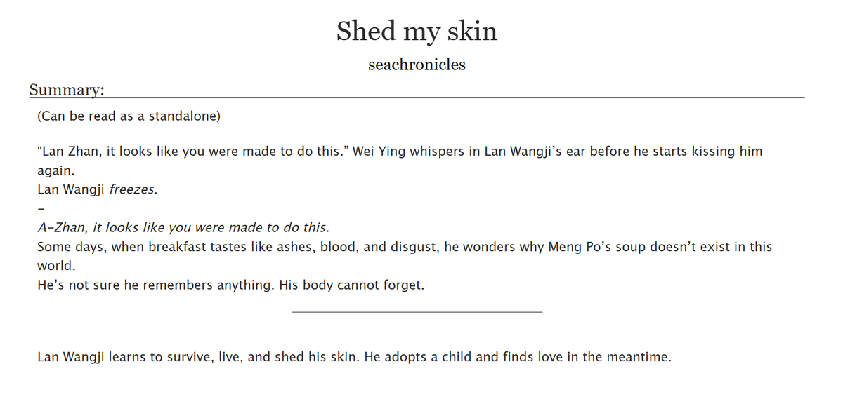 I rewrote my fic Shed my skin, and you can read or re-read it!  

❤️‍🩹10347 words 
❤️‍🩹trauma and recovery 
❤️‍🩹lan wangji whump
❤️‍🩹heavy angst with a happy ending
archiveofourown.org/works/40421622…