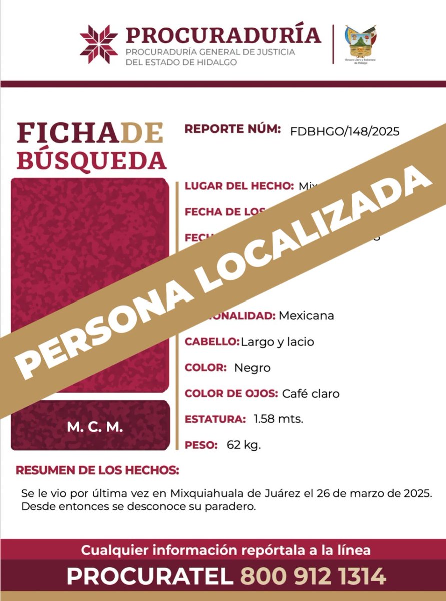PGJE_Hidalgo's tweet image. ¡Agradecemos tu colaboración!
Se desactivan las #FichaDeBúsqueda de S.A.H., M.C.M. y E.V.E., personas localizadas y presentadas ante el Ministerio Público. #CadaSegundoCuenta #TuAyudaCuenta #ActuemosRápido.