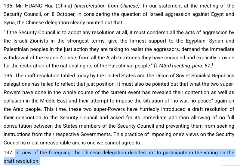 Em 1973, a China condenou o apagamento da autodeterminação palestina e a falta de consulta sobre a Resolução 338 do Cons