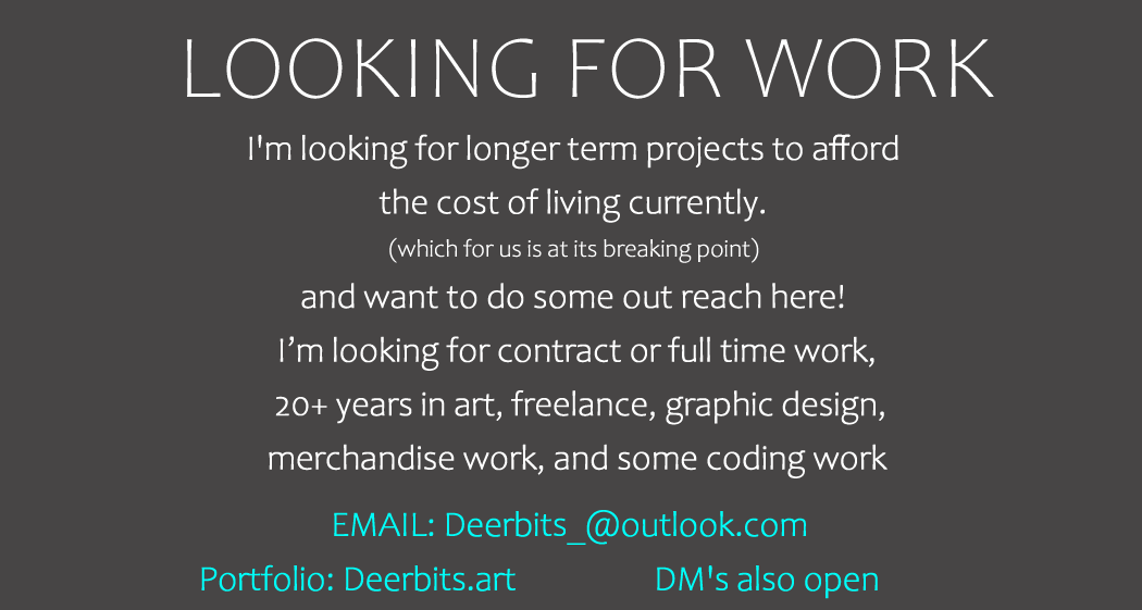 Kind of hate asking like this, but uh...Desperation be like that. 

Please share this around to those who may be interested! 💛