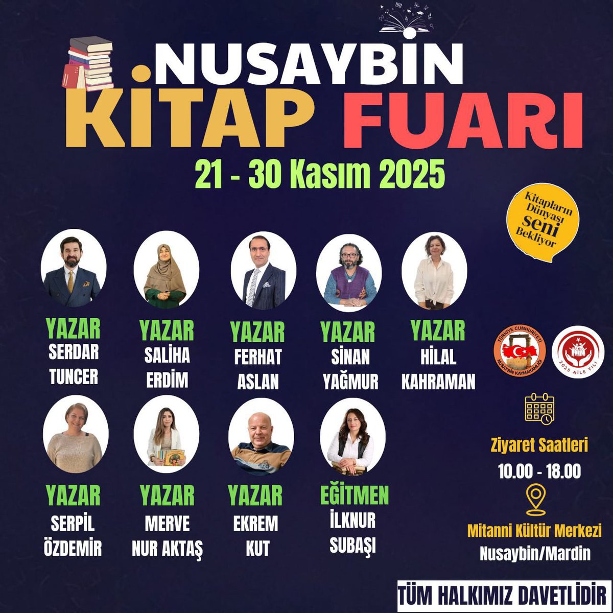 İlçe Kaymakamlığımız himayelerinde düzenlenecek olan “Nusaybin 1. Kitap Fuarı"nın açılış programına tüm vatandaşlarımız ve  kitapseverler davetlidir
📍 Mitanni Kültür Merkezi
📅 21 Kasım 2025
⏰ 14.00
<a href="/tcmeb/">Millî Eğitim Bakanlığı</a>
<a href="/Yusuf__Tekin/">Yusuf Tekin</a>
<a href="/mardinilmem/">Mardin İl Millî Eğitim Müdürlüğü</a>
<a href="/ali_eyyupkoca/">Ali Eyyupkoca</a>
<a href="/haciavlanmaz/">HACI YUSUF AVLANMAZ</a>
<a href="/MehmetSaitYIL11/">Mehmet Sait YILDIRIM</a>