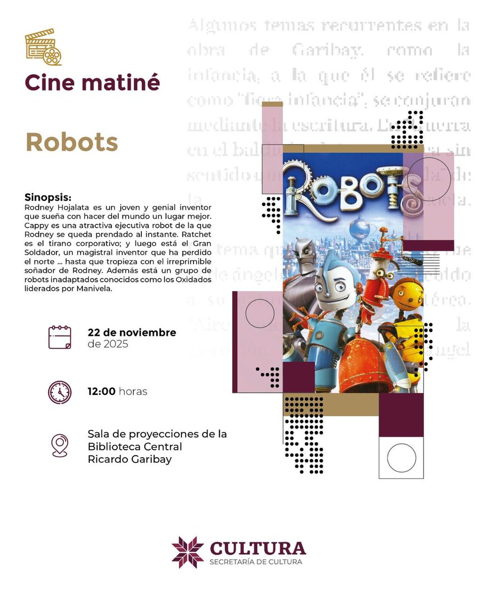 #CineMatine 🎥

En la <a href="/BCEHGaribay/">Biblioteca Garibay</a>   
📽  Con la cinta 𝑹𝒐𝒃𝒐𝒕𝒔 
Rodney Hojalata es un joven y genial inventor que sueña con hacer del mundo un lugar mejor. Cappy es una atractiva ejecutiva robot  . . .      
📌 Sala Multimedia 
📅 Sábado 22, ⏰ 12:00 horas
🎟 ¡Entrada libre!