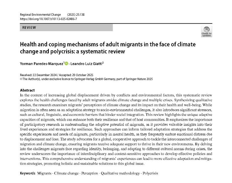 Paredes-Marquez, Y., Giatti, L.L. Health and coping mechanisms of adult migrants in the face of climate change and polycrisis: a systematic review. Reg Environ Change 25, 138 (2025)
link.springer.com/article/10.100…