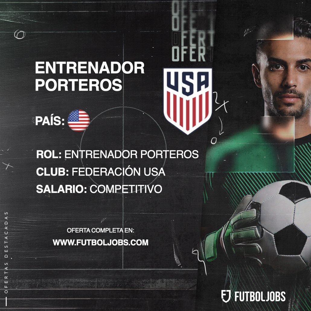 ⚽ 𝗡𝗨𝗘𝗩𝗢 #𝗘𝗠𝗣𝗟𝗘𝗢 

🇺🇲 Entrenador de porteros de la selección juvenil de EEUU

🔗 ow.ly/gYAW50XuBEG

💻 #SoccerJobs #JobOffer #SoccerCoach #FootballJobs #FutbolJobs #JobAlert #FootballCareers #GlobalFootball #hiring #EEUU