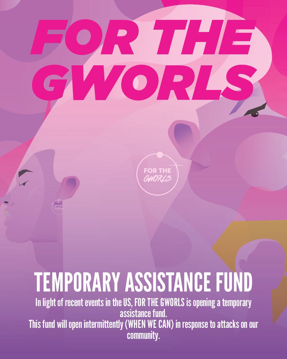4THEGWORLS's tweet image. FOR THE GWORLS 
TEMPORARY ASSISTANCE FUND

In light of recent events in the US, FOR THE GWORLS is opening a temporary assistance fund.

This fund will open intermittently (WHEN WE CAN) in response to attacks on our community.  

Apply: forthegworls.com/temp-asst-fund