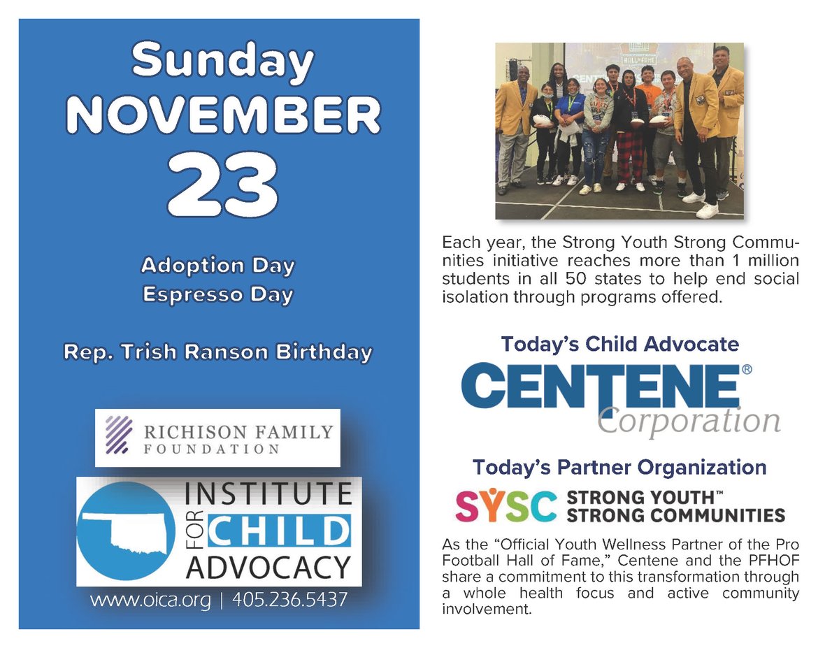 It's #AdoptionDay, #EspressoDay, &amp; Rep. Trish Ranson's birthday. Each year, today's partner organization, the Strong Youth Strong Communities initiative reaches more than 1 million students in all 50 states. Today's child advocate is Centene Corporation.