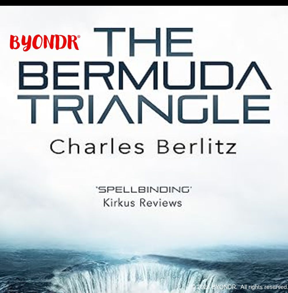 GoBYONDR_IO's tweet image. Lost ships, lost planes, lost explanations. Why has the Bermuda Triangle captivated us for decades? Berlitz’s 1973 classic digs deep into myths vs. reality. #byondr #Mystery Read more: byondr.io/2025/11/20/unr…
