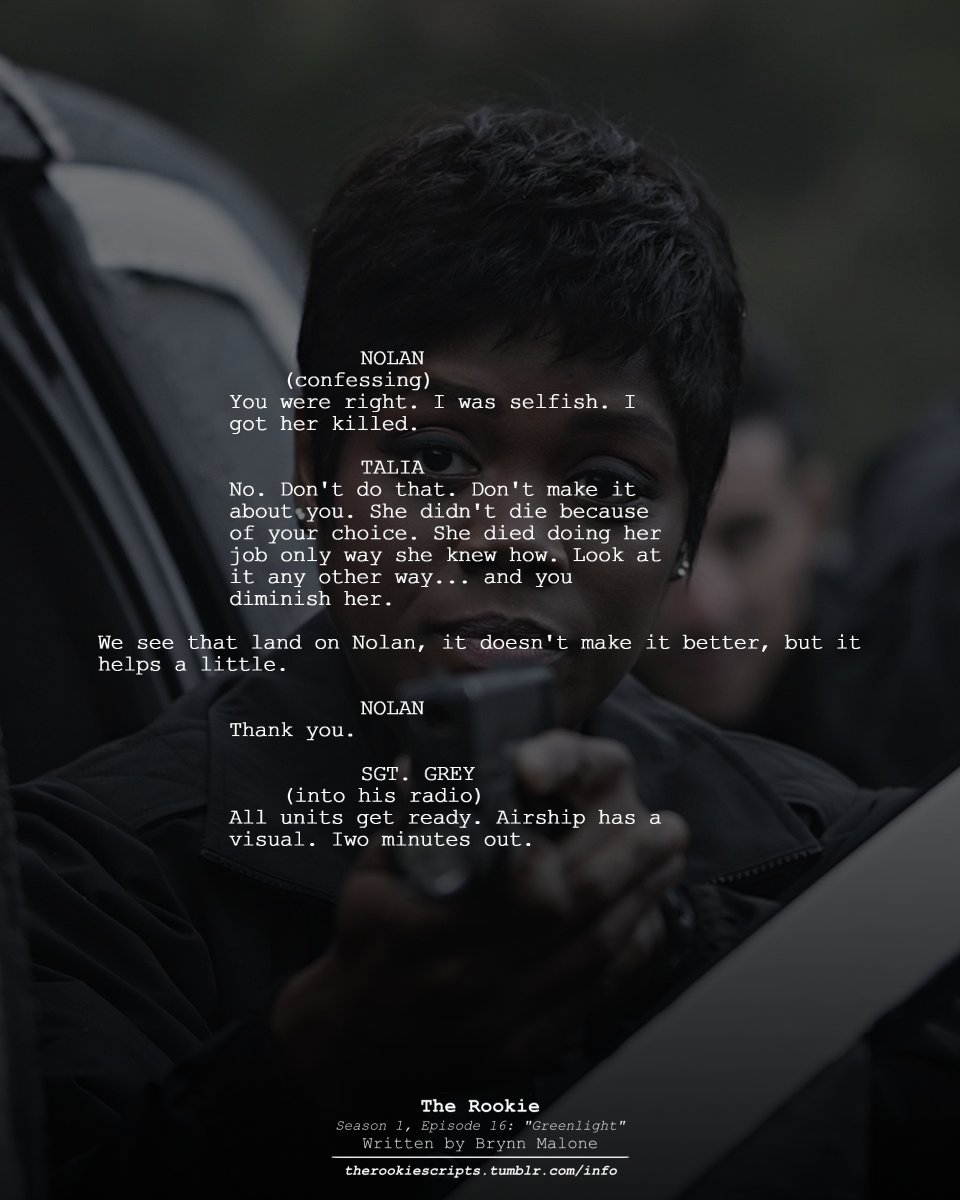 rookie_scripts's tweet image. Talia talks to Nolan. Tim reassures Lucy. (As Seen)

— THE ROOKIE
Season 1, Episode 16: “Greenlight”
Written by Brynn Malone

#TheRookie #TheRookieScripts