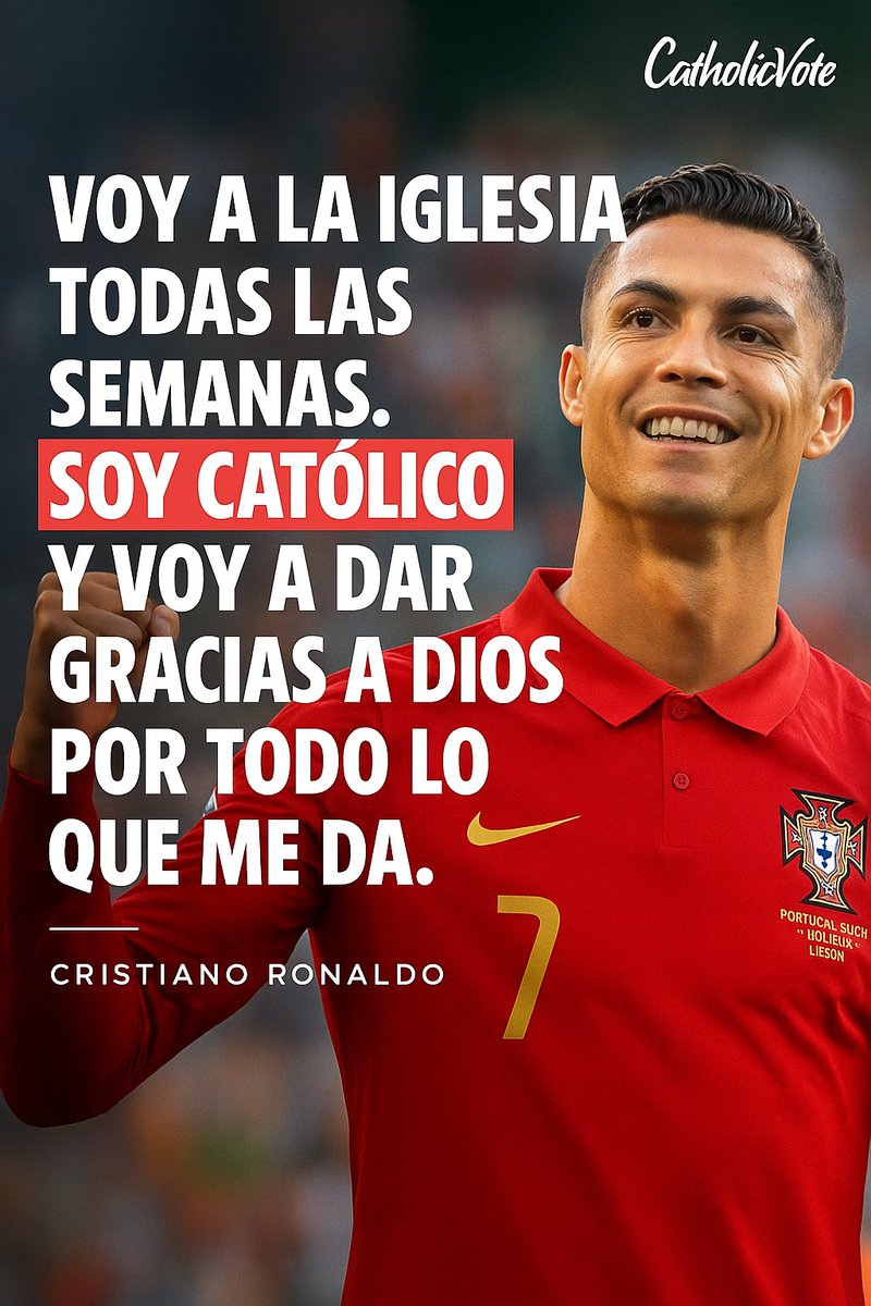 Ya no es Cristiano... Es Católico Ronaldo. (Seguro por decir eso, va a perder muchos fans)