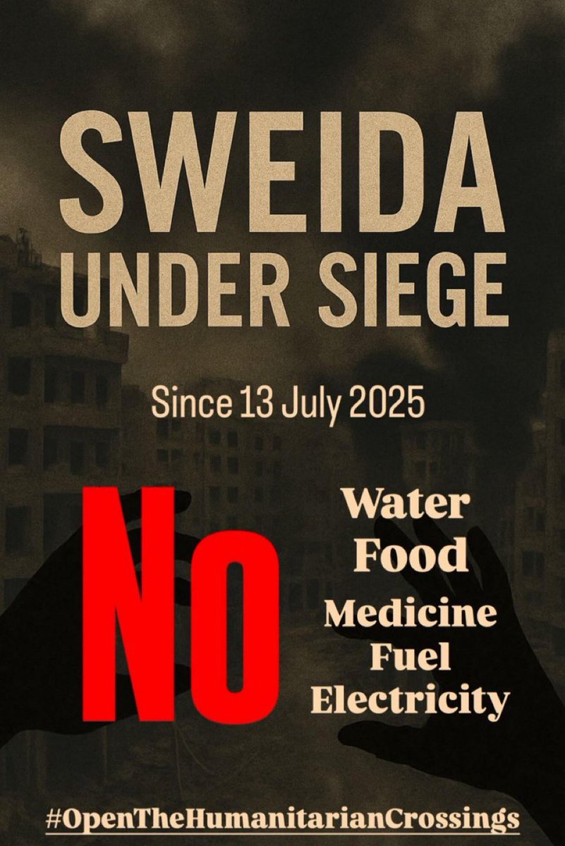 #SaveSuwayda #SweidaUnderSiege