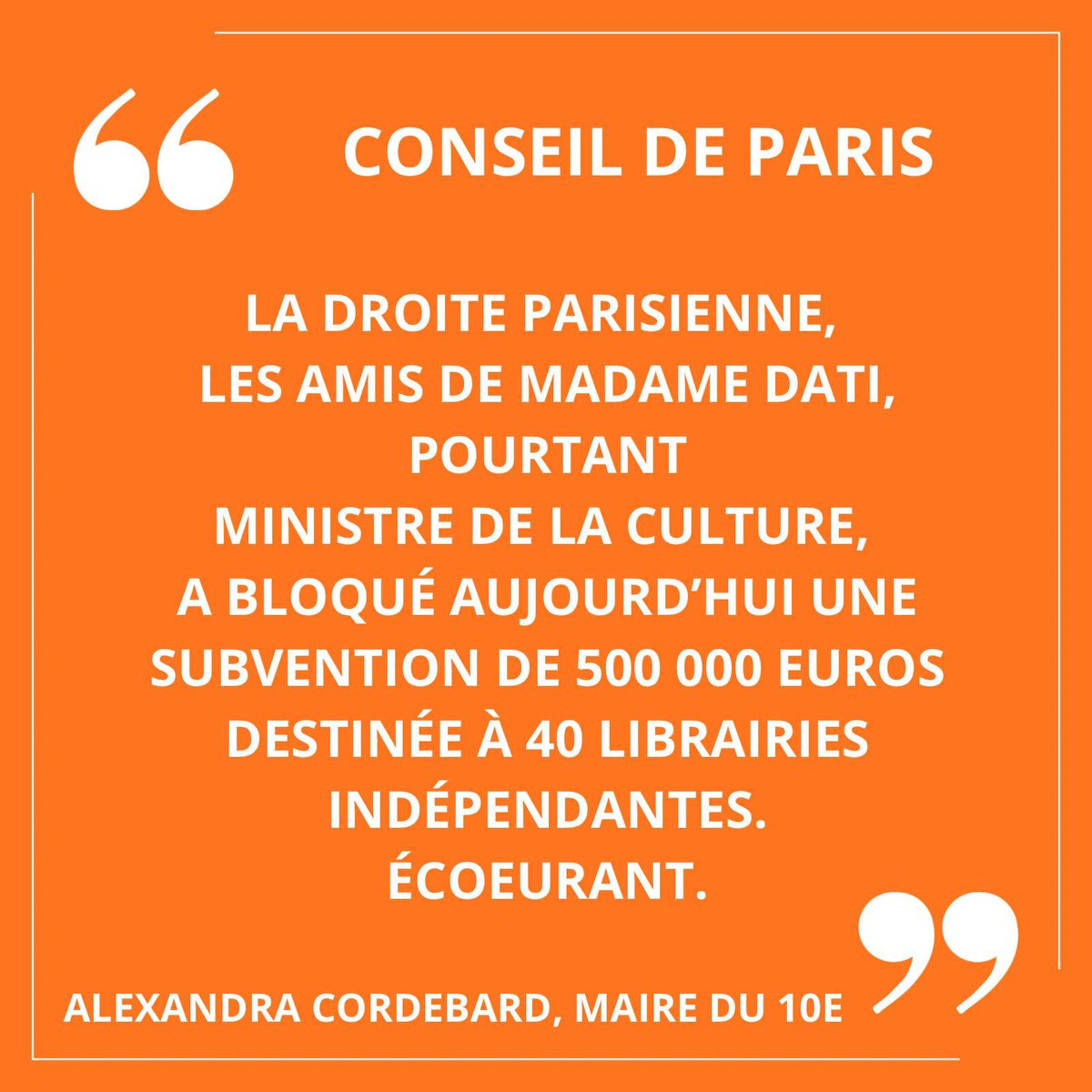 #ConseildeParis La droite parisienne, les amis de Madame Dati, pourtant ministre de la Culture, a bloqué aujourd’hui une subvention de 500 000€ destinée à 40 librairies indépendantes. Écœurant.