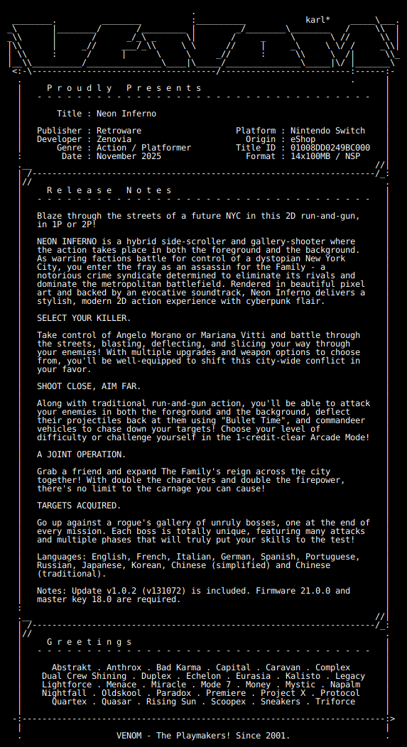switch_predb's tweet image. New Release by VENOM!

Neon_Inferno_NSW-VENOM [01008DD0249BC000][B8BCBBD2]
Size: 1.06 GiB

View on Tinfoil: tinfoil.io/Title/01008DD0…
View on eShop: ec.nintendo.com/apps/01008DD02…