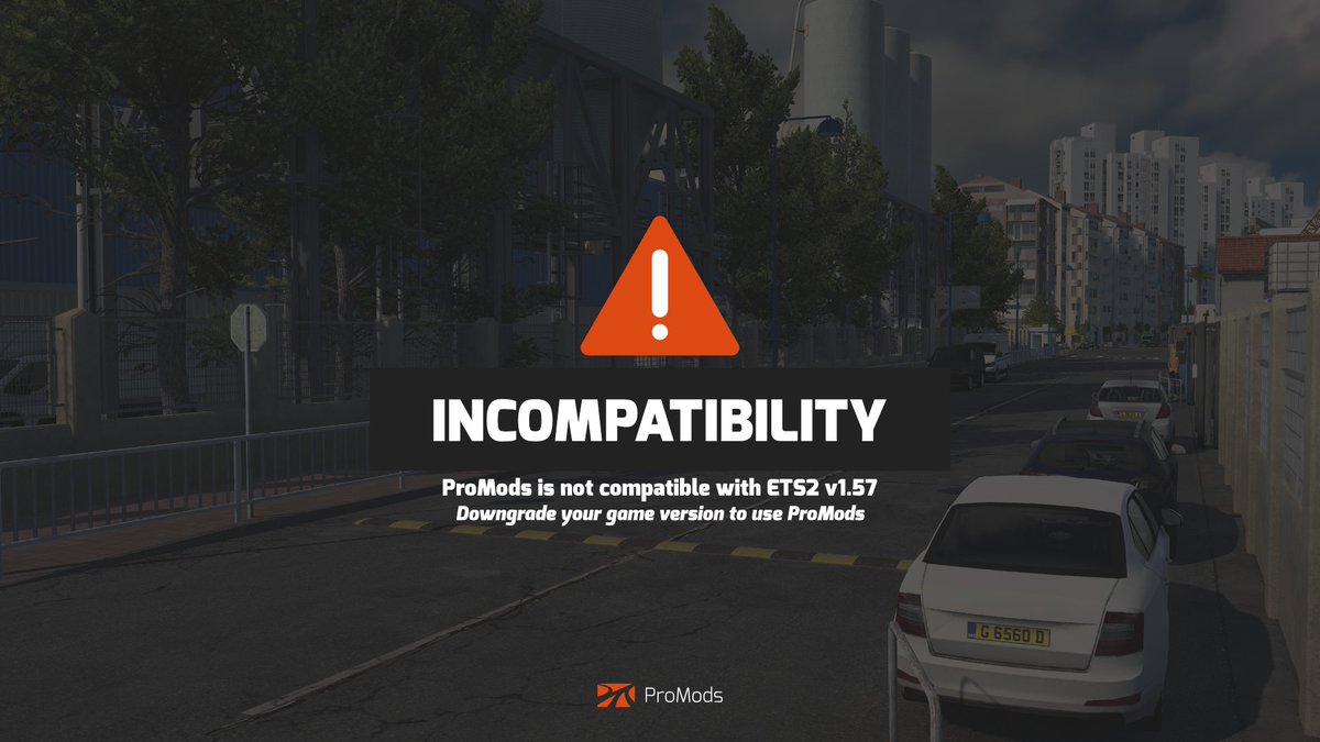 ProModsETS2's tweet image. ⚠️ SCS has released v1.57 for ETS2

ProMods Europe 2.76, ProMods Middle East 2.76 and ProMods Great Steppe 1.4.1 are NOT compatible with 1.57 game version.

If you want to play with ProMods, please select the &quot;1.56&quot; branch on the Beta Tab on Steam.
