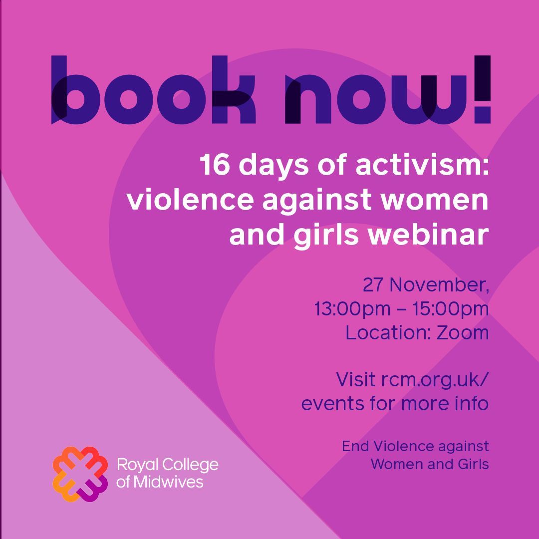 As part of the 16 Days of activism for violence against women and girls the RCM is hosting a webinar with Payzee Mahmod, Safe Lives and Cavell. Join us on 27 November at 13:00, book your free ticket now: buff.ly/9XvSR2G