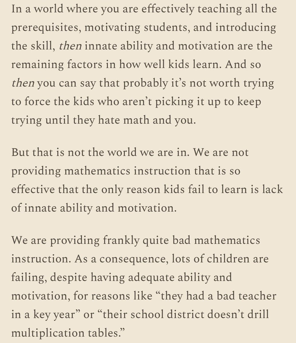 Generalizing <a href="/KelseyTuoc/">Kelsey Piper</a>’s argument: in a world where

1) the best pedagogy is fairly primitive, and

2) even primitive best practices have spotty implementation,

you simply cannot draw conclusions on a demographic basis about what the modal student can or can’t learn. Moreover,