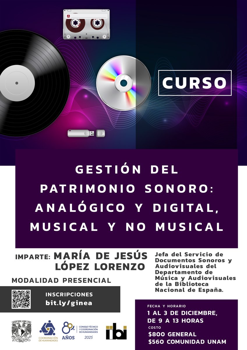 🎧 Actualiza tus habilidades en preservación y gestión del patrimonio sonoro, analógico y digital

Curso presencial con María de Jesús López Lorenzo <a href="/SonorosChus/">Maria Jesus Patrimonio sonoro y audiovisual</a> (<a href="/BNE_biblioteca/">Biblioteca Nacional de España</a>)

🗓️ 1 al 3 de diciembre, 9-13 h
💸 $800 gral / $560 UNAM
🔗 Inscripciones: sistemas.iibi.unam.mx/ginea/econtinu…