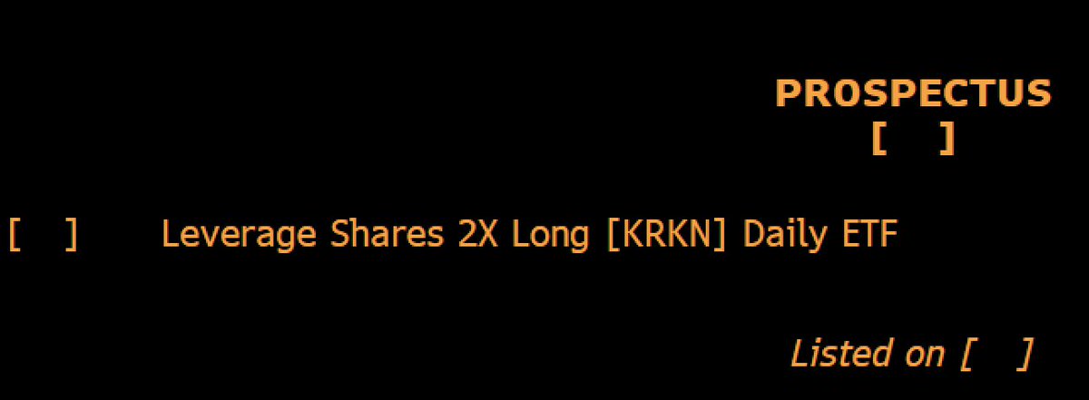 EricBalchunas's tweet image. LeverageShares just filed for a 2x Long Kraken ETF.. which I believe isn&apos;t even IPO-ing until next year. What a country.. h/t @Todd_Sohn