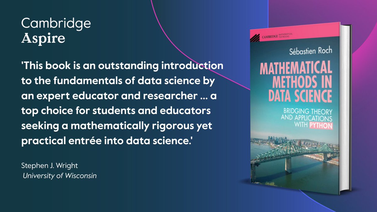 cambUP_maths's tweet image. MATHEMATICAL METHODS IN DATA SCIENCE. New #textbook bridges theory and practical applications giving a rigorous introduction to the #mathematics underpinning #datascience. Uses #Python to implement algorithms and solve problems. 

Find out more: cup.org/49dqVCJ