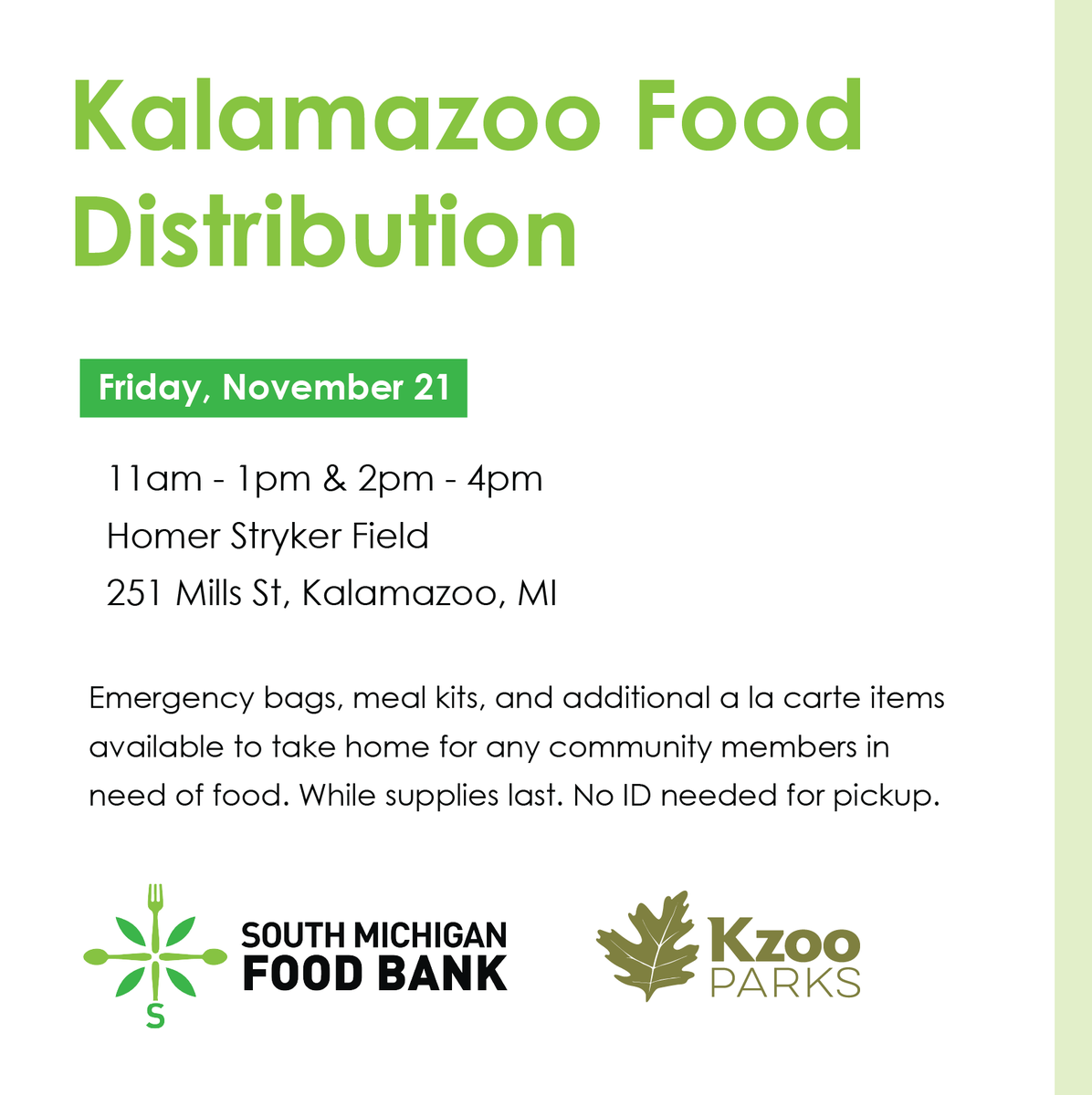 The South Michigan Food Bank will be hosting two food distributions tomorrow, Friday, November 21 from 11 a.m. to 1 p.m. and 2 p.m. to 4 p.m. at Homer Stryker Field (251 Mills St).