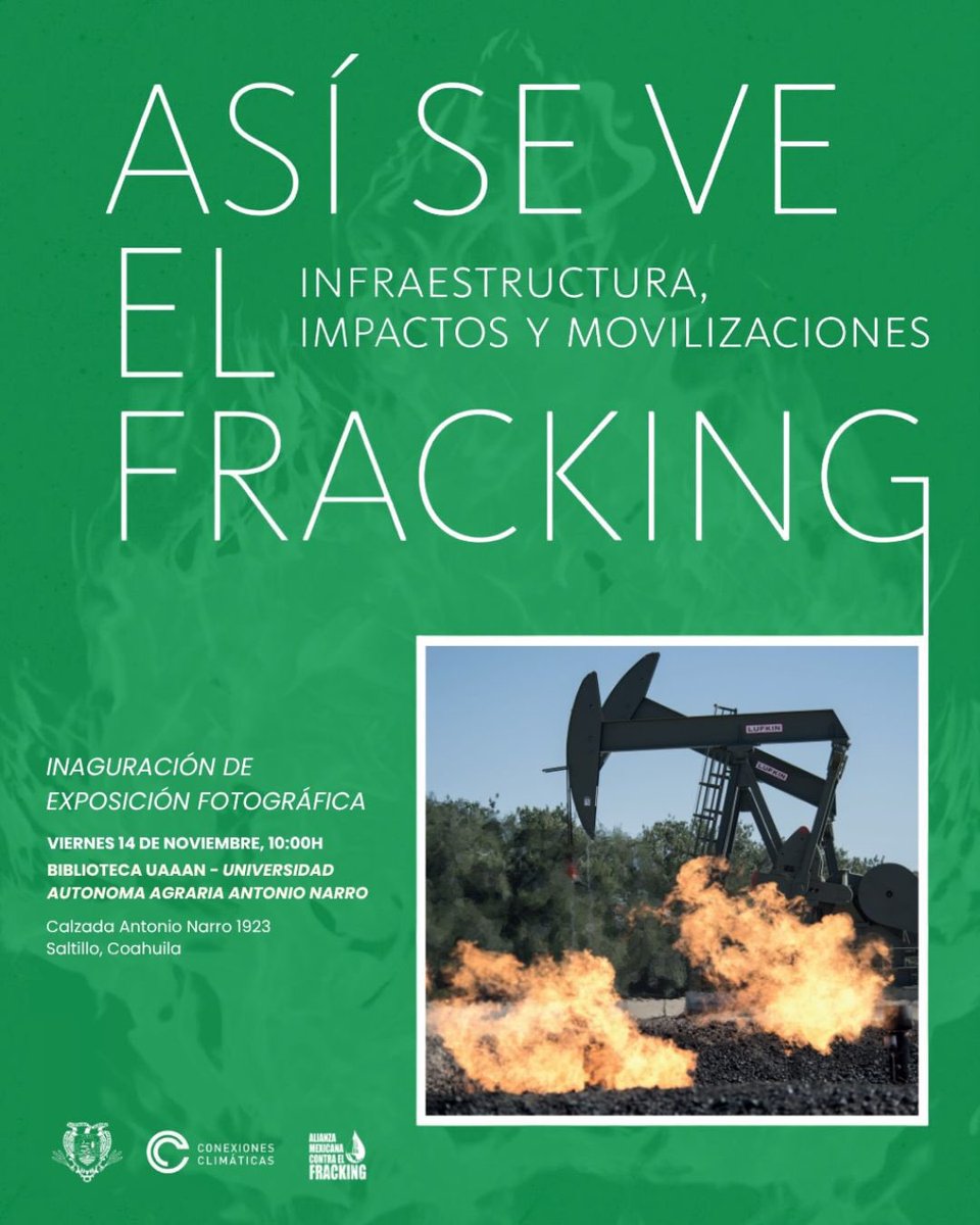 NoFrackingMx's tweet image. 📍Visita la exposición “Así se ve el Fracking” en Saltillo y conoce la realidad que quieren imponer al territorio. #NoAlFracking #CoahuilaResiste #TerritoriosLibresDeFracking