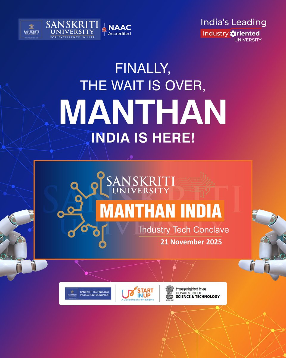 sanskritigroup1's tweet image. The wait is finally over! 🚀

Manthan India Industry Tech Conclave is set to ignite innovation on 21st November 2025 at Sanskriti University. 

Get ready for breakthroughs, collaboration, and the future of technology!

#ManthanIndia #SanskritiUniversity #TechConclave2025…