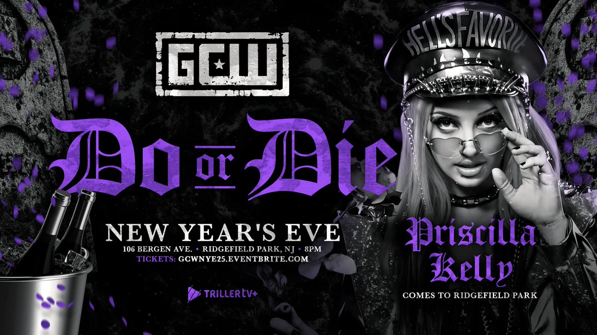 GCWrestling_'s tweet image. *New Years Eve Update*

Just Signed:
PRISCILLA KELLY
ATTICUS COGAR
JOEY JANELA
CICLOPE

Plus:
Effy
Shotzi Blackheart
Matt Tremont
Emersyn Jayne
and
The Do or Die Rumble!

Get Tix:
GCWNYE25.EVENTBRITE.COM

Watch LIVE on @Triller_TV+
Weds 12/31 - 8PM
The Mecca - Ridgefield Park NJ