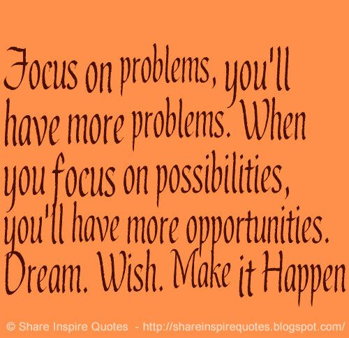 TheWizKhalifa's tweet image. Focus on problems, and you&apos;ll have more problems. When you focus on possibilities, you&apos;ll have more opportunities. Dream. Wish. Make it Happen.

#PositiveMindset #Opportunity #Focus #Manifestation #DreamItWishItDoIt #GrowthMindset #MakeItHappen #Quotes #ShareInspireQuotes
