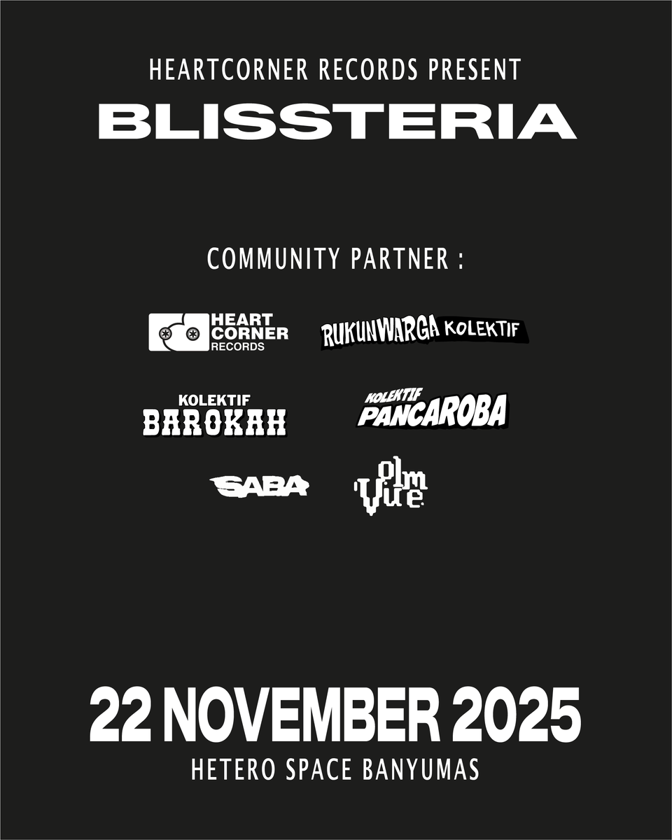 hcrecs's tweet photo. BLISSTERIA Vol. 4 | 22 November 2025 di Hetero Space Banyumas

Band:
Enann
Uniwave
Cantya Afra
Chapter Twenty Four
Book With Missing Pages
Reservoirmeer 1985
Daze

Presale: 25.000
On the spot: 35.000

Link tiket: https://t.co/2oxbzPdaI2 https://t.co/itwvydFiSA