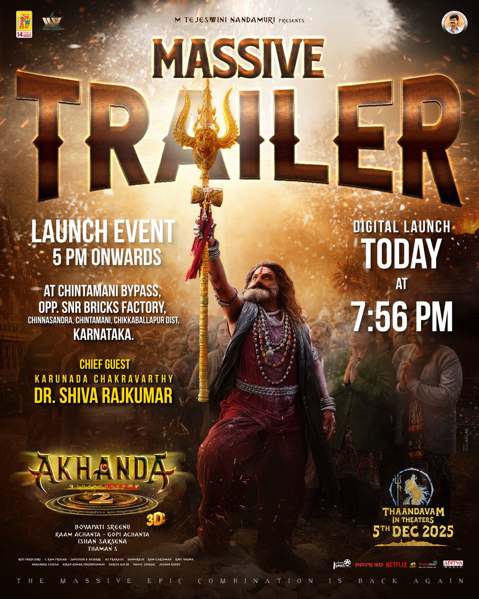 14ReelsPlus's tweet image. The divine mass energy rises today 🔥🔱

#Akhanda2Trailer out today at 7:56 PM ❤‍🔥

Launch event begins at 5 PM with ‘Karunada Chakravarthy’ @NimmaShivanna Garu as the Chief Guest.

📍 Chintamani Bypass, OPP. SNR Bricks factory, Chinnasandra, Chintamani, Chikkaballapur dist…