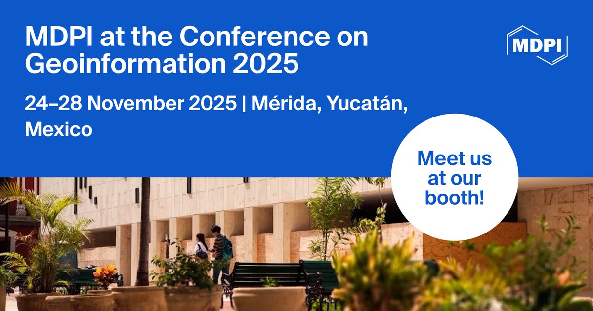 Atmosphere_MDPI's tweet image. 📢 Meet Us at the Conference on Geoinformation 2025, 24–28 November 2025, Mérida, Yucatán, Mexico

 🔎 mdpi.com/about/announce…

 📍 Our delegates look forward to meeting you in person at our booth.  

@Geosciences_OA @MDPIOpenAccess

#Geoinformation #Atmosphere #GIS