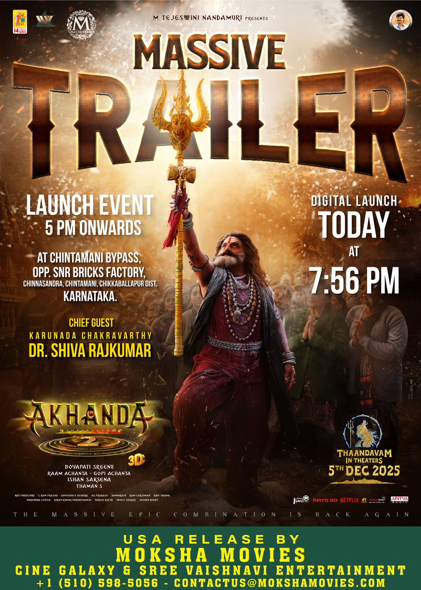 The divine mass energy rises today 🔥🔱

#Akhanda2Trailer out today at 7:56 PM ❤‍🔥

Launch event begins at 5 PM with ‘Karunada Chakravarthy’ <a href="/NimmaShivanna/">DrShivaRajkumar</a> Garu as the Chief Guest.

📍 Chintamani Bypass, OPP. SNR Bricks factory, Chinnasandra, Chintamani, Chikkaballapur dist.