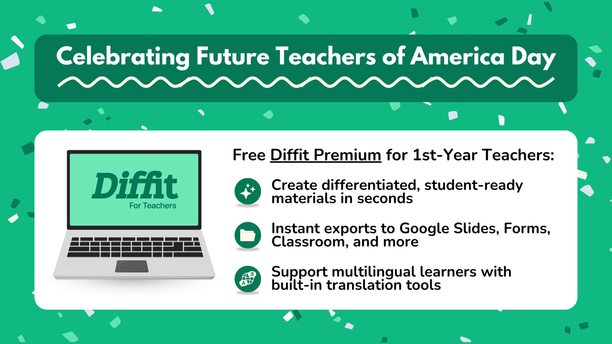 DiffitApp's tweet image. Happy #FutureTeachersOfAmericaDay! 💚

Your first year can be a whirlwind. @DiffitApp helps you focus on what matters most: your students. That’s why we’re offering free Diffit Premium access to all first-year teachers through June 2026:

✨ Create differentiated, student-ready…