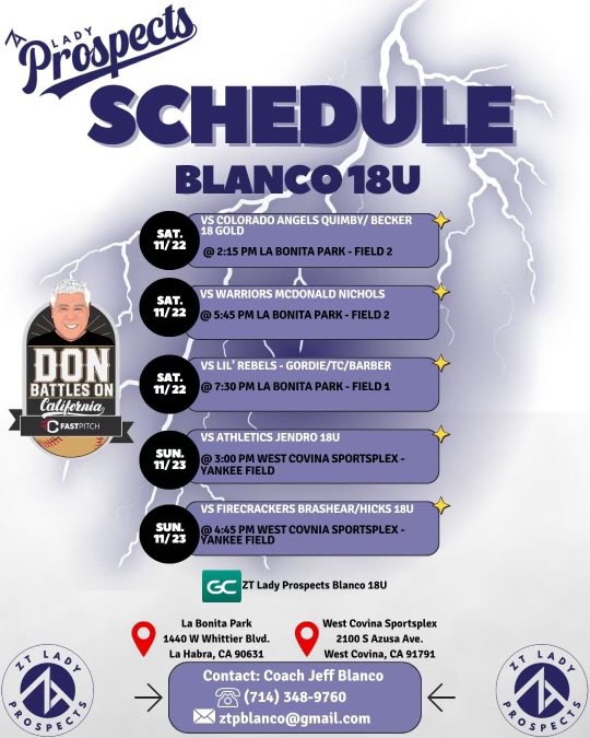18U ZT Lady Prospects schedule for Don Battles On! As long as we don’t get rained out. Come watch this team Compete. Great group of athletes on this team. <a href="/TCSFastpitch/">TC Fastpitch</a> <a href="/triplecrownspts/">Triple Crown Sports</a> <a href="/SunilSportsNews/">Sports News By Sunil Sunder Raj</a> <a href="/DirectRecruits/">Direct Recruits</a> <a href="/ZTLadyProspects/">ZT Lady Prospects Blanco</a>
