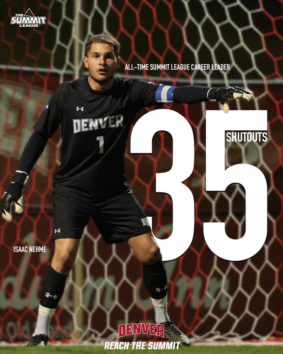 TheSummitLeague's tweet image. 𝓢𝓱𝓾𝓽𝓸𝓾𝓽 👑

With his clean sheet in Denver’s 2-0 win over UC Irvine in the first round of the NCAA Tournament, Isaac Nehme broke the #SummitMSOC record for all-time shutouts with the 35th of his career

#ReachTheSummit x @NCAASoccer x @DU_MSoccer