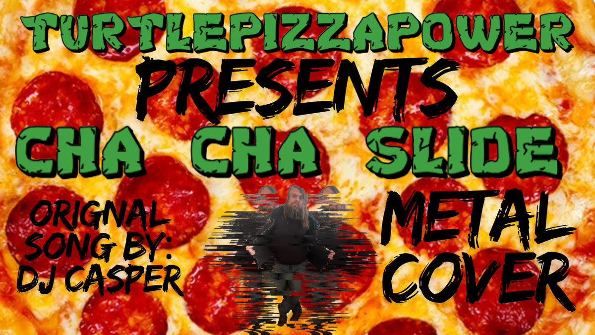 tmntpizzapower's tweet image. TurtlePizzaPower - “CHA CHA SLIDE” Metal Cover (Official Music Video)
youtu.be/KD7lOxtrF-U